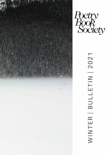Stock image for POETRY BOOK SOCIETY WINTER 2021 BULLETIN: 271 (Poetry Book Society Bulletin) for sale by WorldofBooks