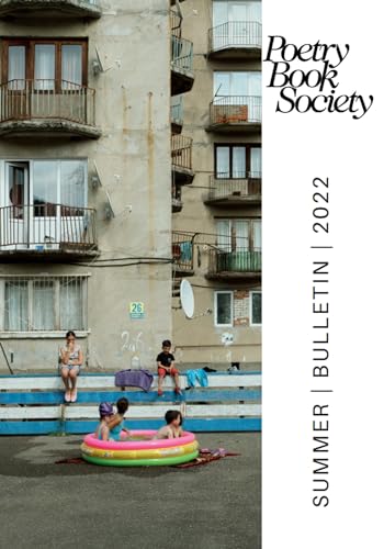 Stock image for POETRY BOOK SOCIETY SUMMER 2022 BULLETIN: 273 (PBS Bulletin) for sale by WorldofBooks