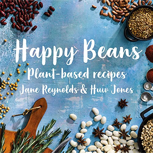 Stock image for Happy Beans: Plant-based recipes for sale by GF Books, Inc.