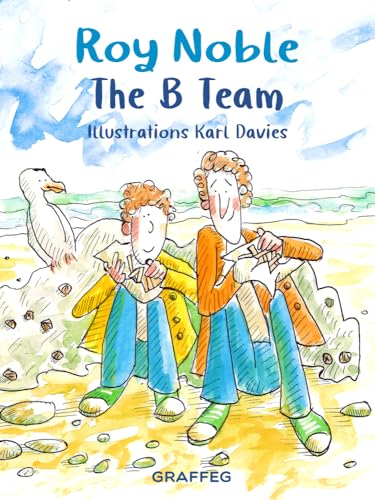 Stock image for The B Team for sale by Revaluation Books