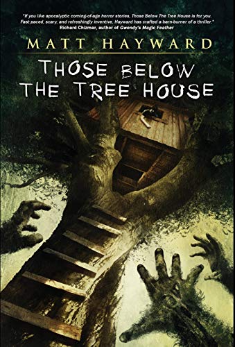 Imagen de archivo de Those Below The Tree House a la venta por SecondSale