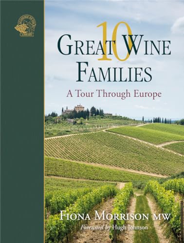 Beispielbild fr 10 Great Wine Families: A Tour Through Europe zum Verkauf von BooksRun