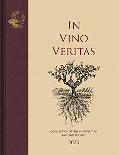 Beispielbild fr In Vino Veritas " A Collection of Fine Wine Writing, Past and Present zum Verkauf von WorldofBooks