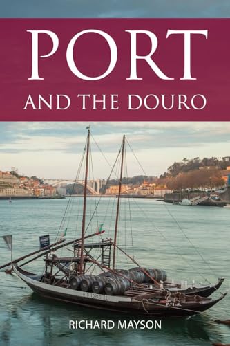 Stock image for PORT AND THE DOURO Format: Paperback for sale by INDOO