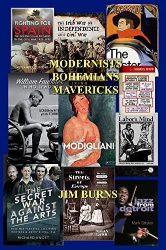 Stock image for Modernists Bohemians Mavericks: Essays on Modern Literature for sale by ThriftBooks-Dallas