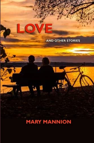 Stock image for LOVE: AND OTHER STORIES for sale by California Books