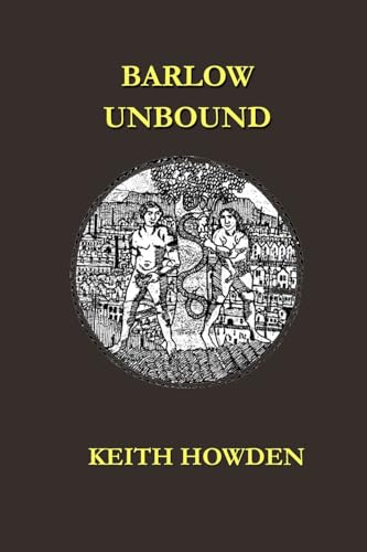 Stock image for Barlow Unbound for sale by California Books