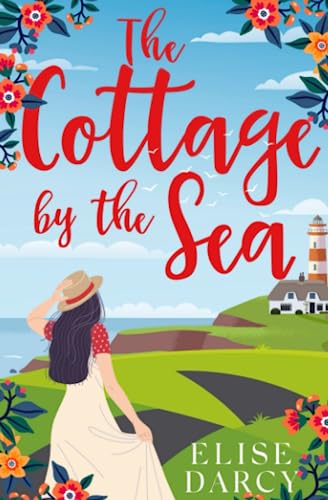 Stock image for The Cottage by the Sea (The Sunrise Coast Series) for sale by WorldofBooks