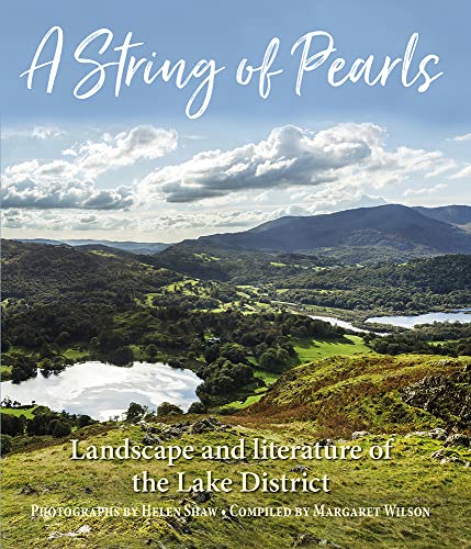 Beispielbild fr A String of Pearls: Landscape and literature of the Lake District zum Verkauf von WorldofBooks