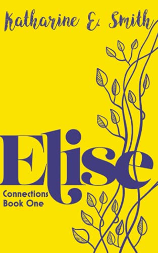 9781913166458: Elise: Connections Book One