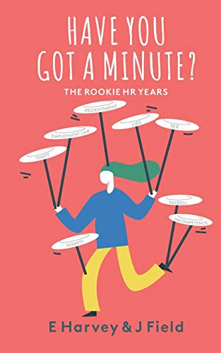 Stock image for Have You Got a Minute? for sale by GF Books, Inc.