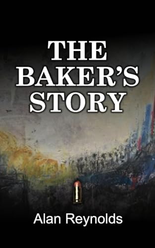 Beispielbild fr THE BAKER'S STORY zum Verkauf von WorldofBooks