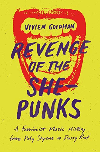

Revenge of the She-Punks: Poly Styrene to Pussy Riot