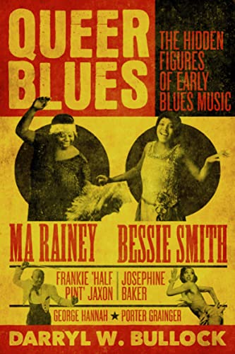 9781913172527: Queer Blues: The Hidden Figures of Early Blues Music