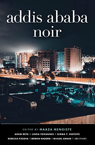 Stock image for Addis Ababa Noir for sale by Ammareal