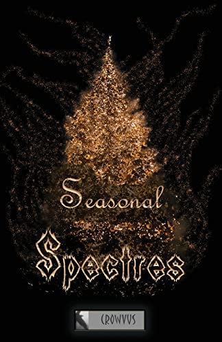 Imagen de archivo de Seasonal Spectres a la venta por ThriftBooks-Atlanta