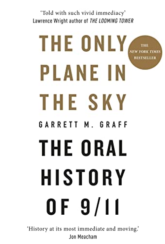 Stock image for The Only Plane in the Sky: The Oral History of 9/11 for sale by AwesomeBooks