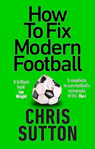 Stock image for How to Fix Modern Football for sale by WorldofBooks