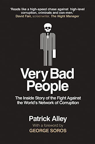 Stock image for Very Bad People: The Inside Story of Our Fight Against the Worlds Network of Corruption for sale by PlumCircle