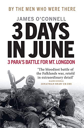 Stock image for 3 Days in June: 3 Para's Battle for Mt. Longdon for sale by ThriftBooks-Atlanta