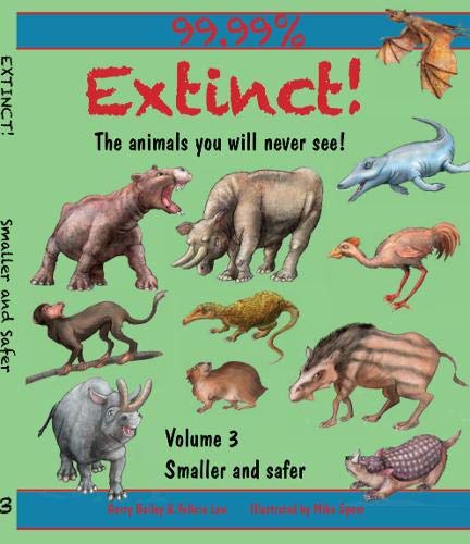 Stock image for Extinct! Volume 3 for sale by AwesomeBooks