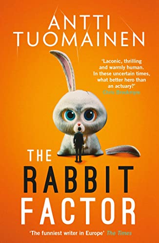 Beispielbild fr The Rabbit Factor: The tense, hilarious bestseller from the 'Funniest writer in Europe'   FIRST in a series and soon to be a major motion picture (Volume 1) (Rabbit Factor Trilogy) zum Verkauf von WorldofBooks