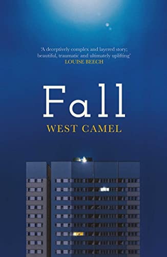 9781913193928: Fall: A spellbinding novel of race, family and friendship by the critically accl