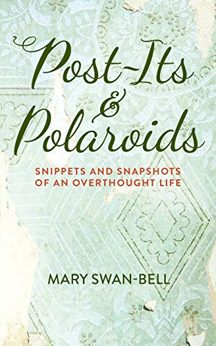 Beispielbild fr Post-Its and Polaroids: Snippets and Snapshots of an Overthought Life zum Verkauf von Books From California