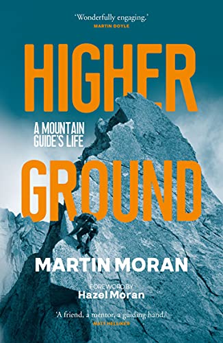 Beispielbild fr Higher Ground: A Mountain Guide's Life zum Verkauf von WorldofBooks