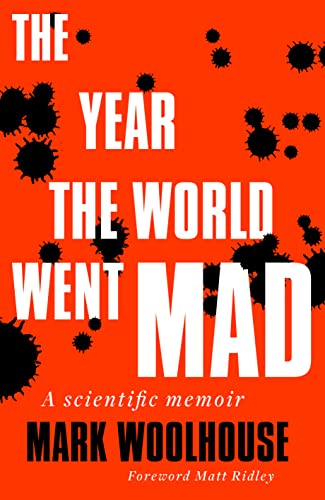 Beispielbild fr The Year the World Went Mad: A Scientific Memoir zum Verkauf von Books From California