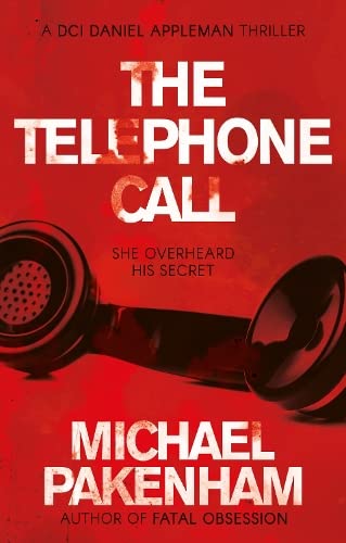 Stock image for The Telephone Call (A Dci Daniel Appleman Thriller) for sale by WorldofBooks