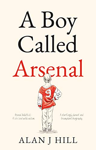 Beispielbild fr A Boy Called Arsenal zum Verkauf von WorldofBooks