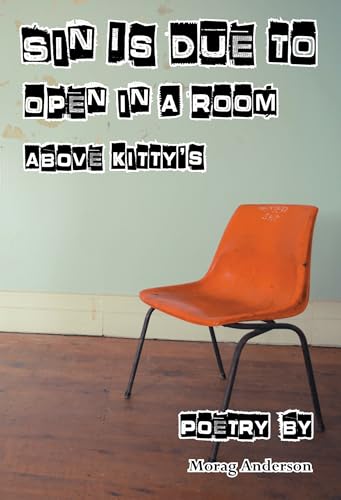 Stock image for Sin Is Due In A Room Above Kitty's for sale by GF Books, Inc.