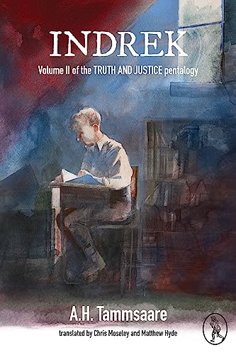 Beispielbild fr Indrek: Volume II of the TRUTH AND JUSTICE pentalogy zum Verkauf von WorldofBooks