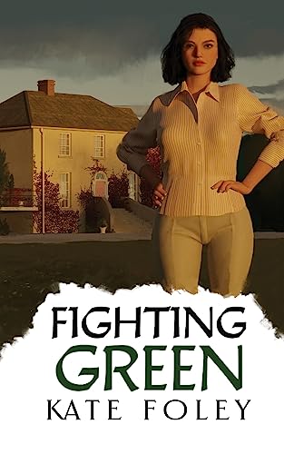 Stock image for Fighting Green for sale by THE SAINT BOOKSTORE