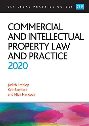 Beispielbild fr Commercial and Intellectual Property Law and Practice 2020 (CLP Legal Practice Guides) zum Verkauf von AwesomeBooks