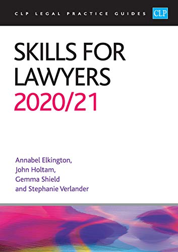 Stock image for Skills for Lawyers 2020/2021 (CLP Legal Practice Course Guides): Legal Practice Course Guides (LPC) for sale by WorldofBooks