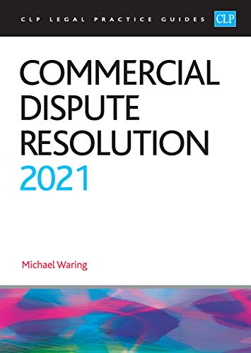 Imagen de archivo de Commercial Dispute Resolution 2021: Legal Practice Course Guides (LPC) a la venta por WorldofBooks