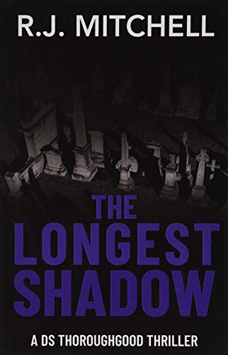 Beispielbild fr The Longest Shadow: 3 (DS Thoroughgood) zum Verkauf von WorldofBooks