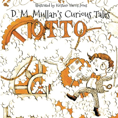 Stock image for Otto (D.M. Mullan's Curious Tales) for sale by GreatBookPrices
