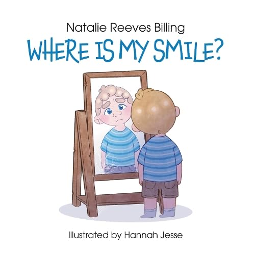 Stock image for Where Is My Smile? for sale by WorldofBooks