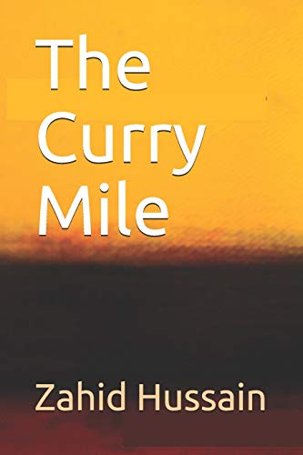 Beispielbild fr The Curry Mile zum Verkauf von AwesomeBooks