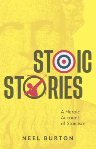 Stock image for Stoic Stories: A Heroic Account of Stoicism for sale by Omega