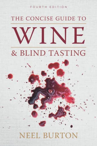 Imagen de archivo de The Concise Guide to Wine and Blind Tasting: Combined Edition a la venta por ThriftBooks-Dallas
