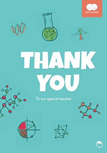 Imagen de archivo de Thank You to our Special Teacher: A Gratitude Book from Students to Teachers (Science Motif) (Gratitude Diaries) a la venta por Revaluation Books
