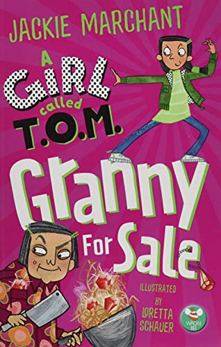 Beispielbild fr A Girl Called T.O.M,: Granny for Sale zum Verkauf von WorldofBooks