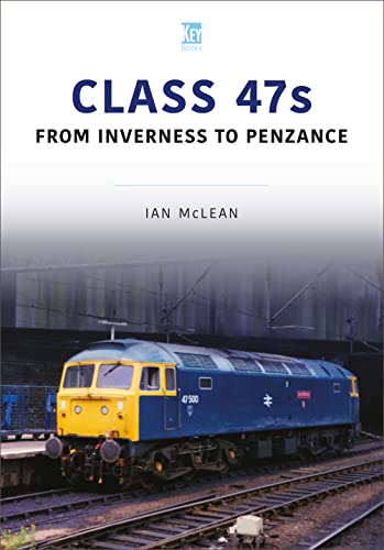 Beispielbild fr CLASS 47s: From Inverness to Penzance (Britain's Railways) zum Verkauf von WorldofBooks