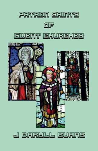 9781913297039: Patron Saints of Gwent Churches