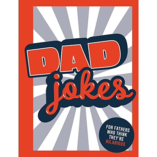 Stock image for Dad Jokes: For Fathers Who Think They're Hilarious for sale by HPB-Movies