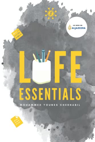 Stock image for Life Essentials: Learn How You Can Set Better Desires And Get Better Returns In Life for sale by GF Books, Inc.